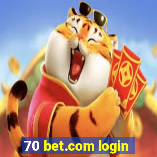 70 bet.com login